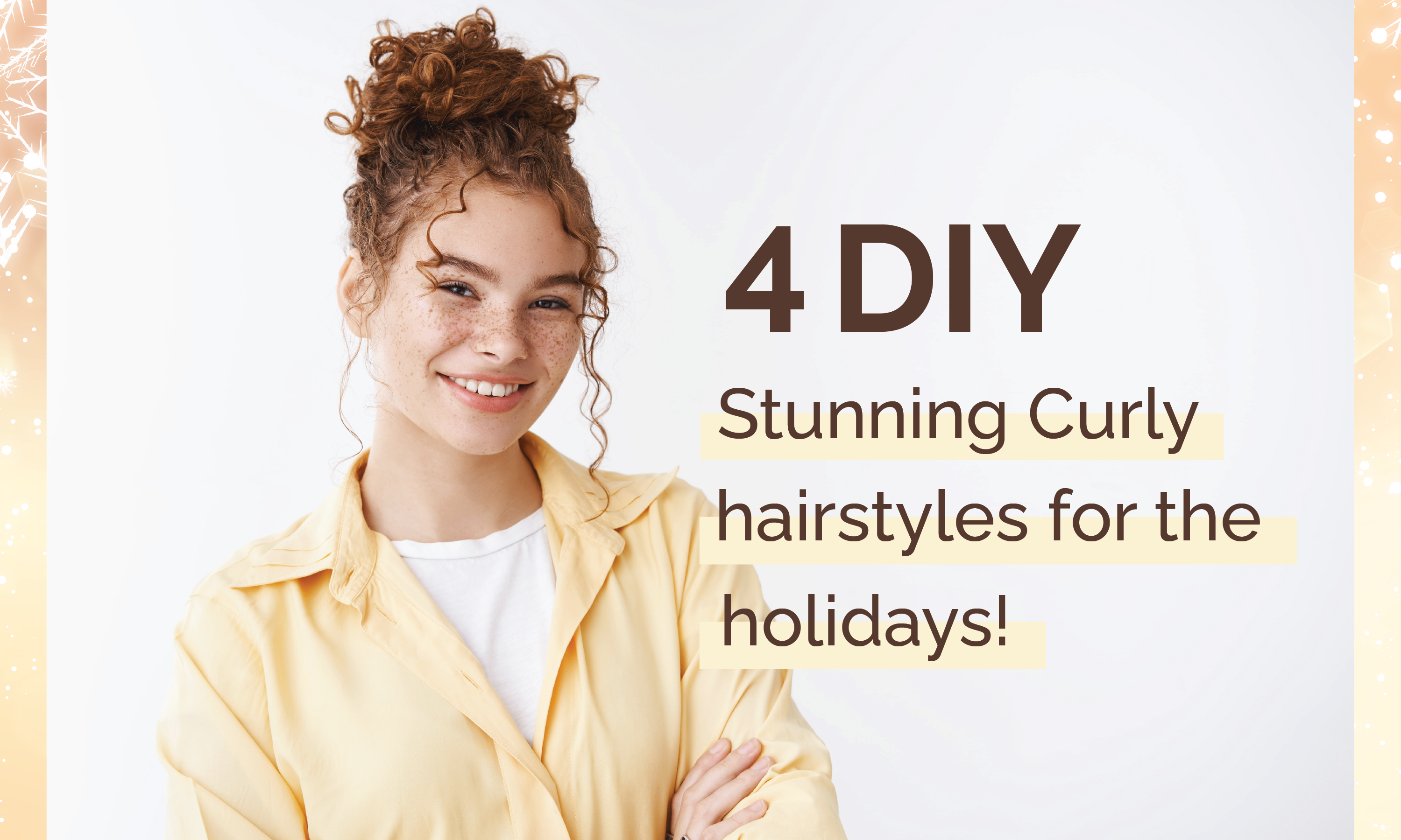 4 DIY stunning curly hairstyles for the holidays