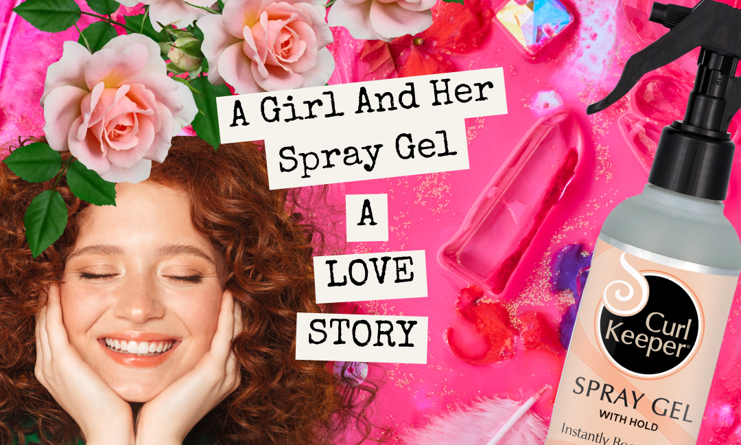 A Girl And Her Spray Gel - A Love Story ❤️