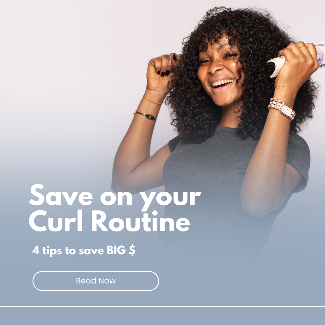 How to Save on Your Curl Care Routine with Curl Keeper: 4 Tips You’ll Love