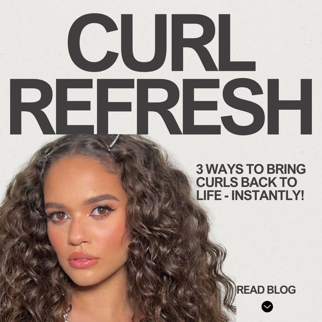 The Curl Refresh Guide: Bring Your Curls Back to Life ✨