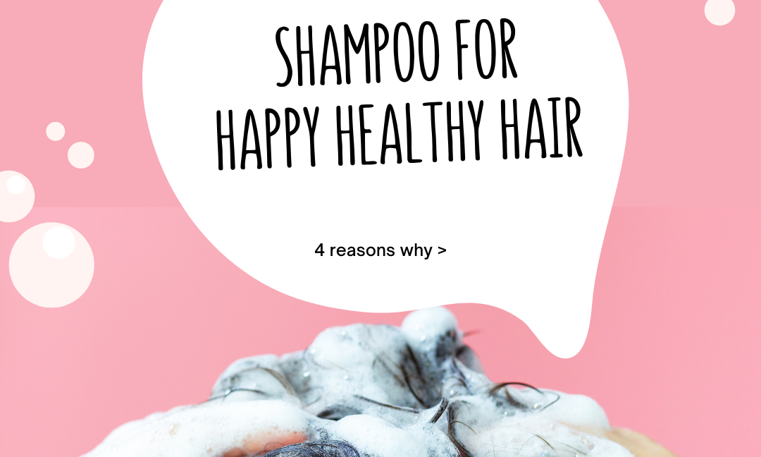 Shampoo for Happy Healthy Hair